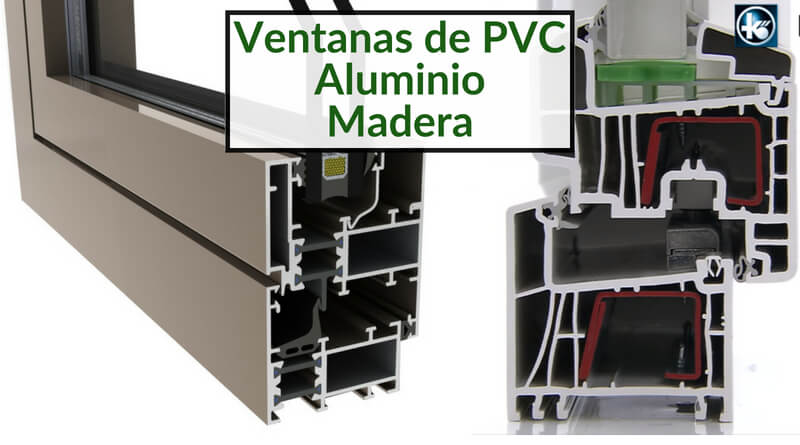 Ventanas de PVC aluminio o madera